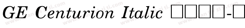GE Centurion Italic 语言英文字体转换